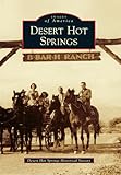 Desert Hot Springs (Images of America)