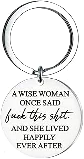 Inspirational Gifts for Women Funny Keyrings - A Wise Women Once Said Keyring for Best Friend Birthday Christmas Gifts for BFF Sister Coworker