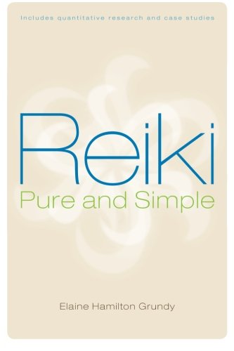 Reiki, Pure and Simple