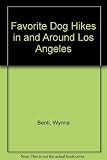 Favorite Dog Hikes In and Around Los Angeles