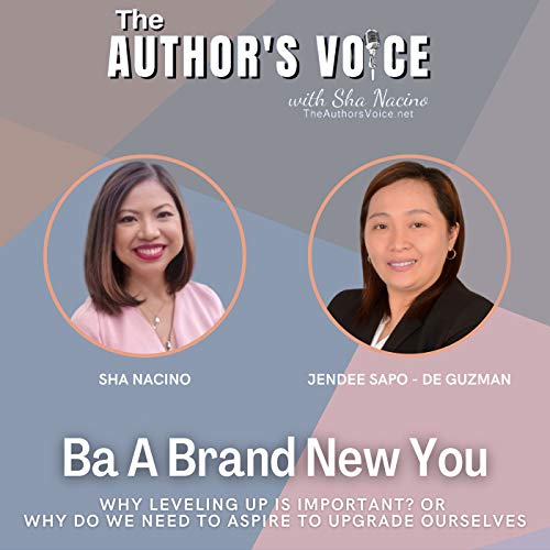 TAV 023 : Be A Brand New You with Jendee Sapo - De Guzman