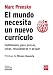 El mundo necesita un nuevo curr&Atilde;&shy;culo: Habilidades para pensar, crear, relacionarse y actuar (Biblioteca Innovaci&Atilde;&sup3;n Educativa) (Spanish Edition)