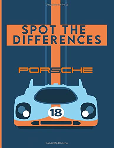 Porsche Spot The Difference: Awesome Illustrations Activity Find The Difference Books For Adults With Exclusive Images