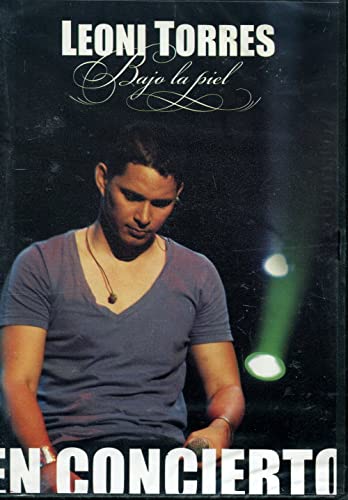 LEONI TORRES, BAJO LA PIEL, EN CONCIERTO