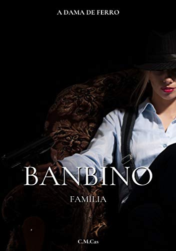 Família Banbino (Famílias da Máfia Livro 3)