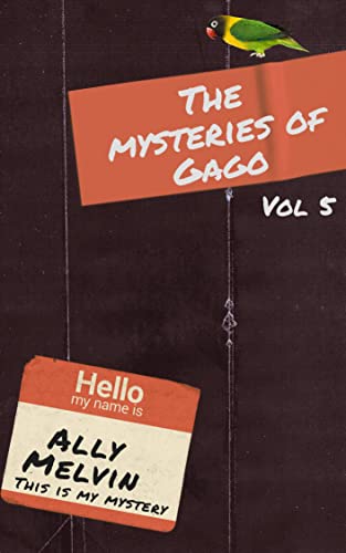 The Mysteries of Gago Vol 5: Fiction Short Stories: Nighttime short stories (English Edition)
