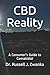CBD Reality: A Consumer's Guide to Cannabidiol