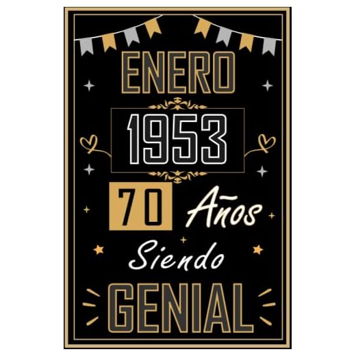 CUADERNO, ENERO 1953 70 AÑOS SIENDO GENIAL: Regalo de 70 cumpleaños para mujeres y hombres, ideas de 70 cumpleaños... un cumpleaños... divertido, ... regalo de 70 cumpleaños para él/ella.