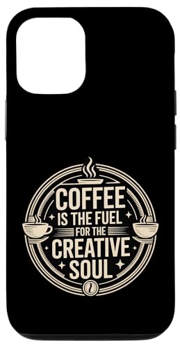 Coffee Is The Fuel For The Creative Soul �J�t�F�C���u�����[ - �X�}�z�P�[�X iPhone 12/12 Pro �p