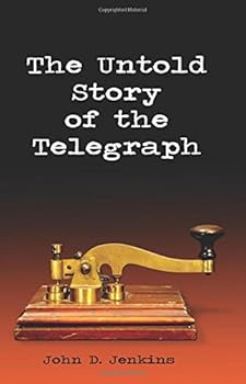 Paperback The Untold Story of the Telegraph Book