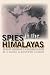 Spies in the Himalayas: Secret Missions and Perilous Climbs (Modern War Studies (Hardcover))