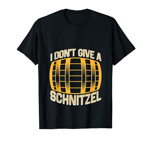 Oktoberfest I Don't Give A Schnitzel Tee for german 2021 T-Shirt