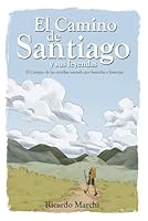 El Camino de Santiago y sus leyendas: El Camino de las estrellas narrado por leyendas y historias (Spanish Edition) B0F5N6XLDB Book Cover