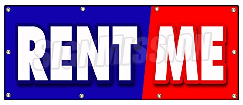 36"x96" Rent ME Banner Sign Tools Trucks Cars Building Furniture Party Goods -  SignMission, B-96 Rent Me