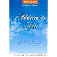 Addicted to Bliss