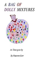 A Bag of Dolly Mixtures: As Time Goes By 1514206803 Book Cover