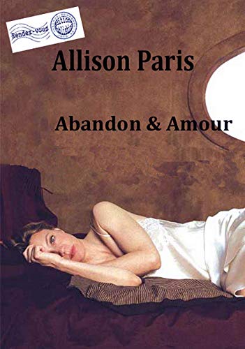 Télécharger Amour & Abandon livre En ligne