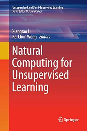 Buy Natural Computing for Unsupervised Learning (Unsupervised and Semi ...