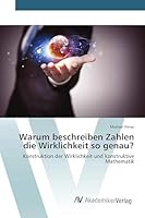 Warum beschreiben Zahlen die Wirklichkeit so genau? 3639790065 Book Cover