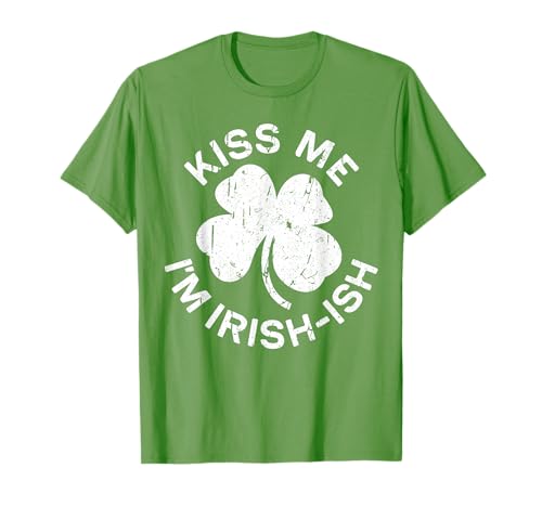 Kiss Me I'm Irish-Ish Shirt Men Women Kids St Patricks Day T-Shirt