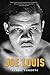 Joe Louis: Hard Times Man