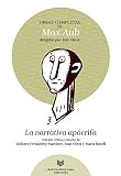 Obras completas, vol. IX: la narrativa ap&Atilde;&sup3;crifa (Spanish Edition)