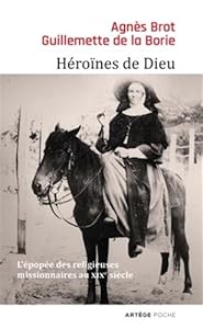 Couverture du livre de Héroïnes de Dieu: L'épopée des religieuses missionnaires au XIXe siècle