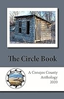 The Circle Book: A Conejos County Anthology 2020 1620740664 Book Cover
