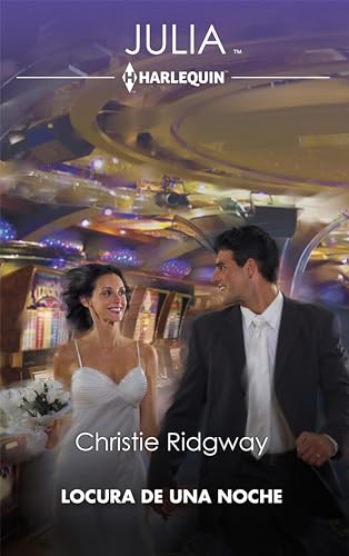 Locura de una noche (Julia nº 1794) (Spanish Edition) - Ridgway, Christie