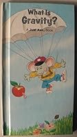 What Is Gravity? B000NF1Z38 Book Cover