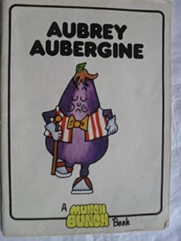 Aubrey Aubergine - Book  of the Munch Bunch