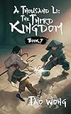 A Thousand Li: The Third Kingdom: A Xianxia Cultivation Novel