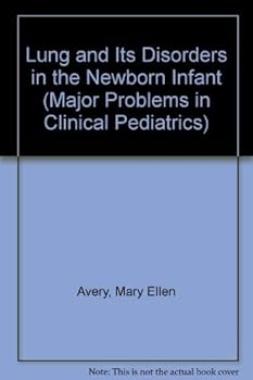 Hardcover The lung and its disorders in the newborn infant, (Major problems in clinical pediatrics) Book