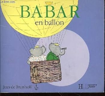 Paperback Babar câlins. Babar en ballon [French] Book