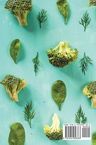 THE 30-MINUTE VEGGIE COOKBOOK: THE SMART WAY TO BE HEALTHY. CONTAIN MORE THAN 50 PLANT-BASED DELICIU