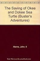 Saving of Okee And Dokee Sea Turtle (Buster's Adventures) 1931329036 Book Cover