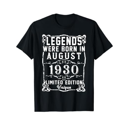 Cumpleaños Agosto 1930 Edición Limitada Regalo Legend August Camiseta