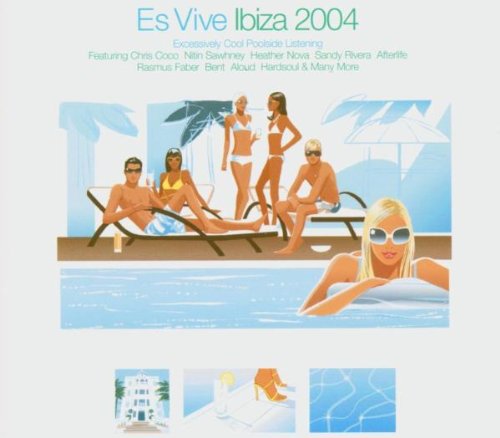 Hed Kandi: Es Vive Ibiza 2004 [Audio CD] Various Artists