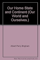 Our Home State and Continent-Ohio Edition B000WHSRR4 Book Cover