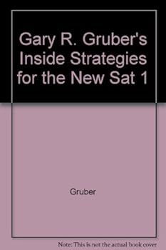Paperback Gary R. Gruber's Inside Strategies for the New SAT 1 Book