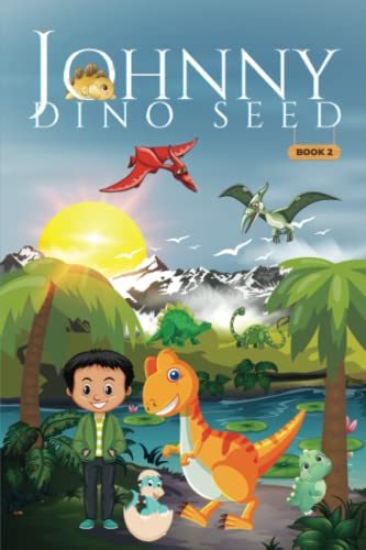 Johnny Dino Seed: Book II