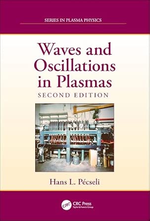 Buy Waves and oscillations in plasmas Second Edition Book Online at Low ...