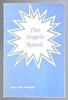 The Angels Speak B000EZ798M Book Cover