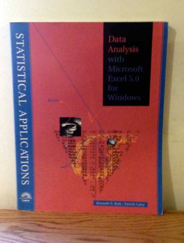 Data Analysis with Microsoft Excel 5.0 for Windows (Statistical applications)