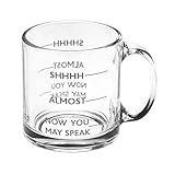 SIGNALS Shhh, Almost, Now You May Speak - Funny Glass Coffee Mug