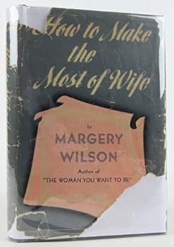 Hardcover How to Make the Most of Wife Book