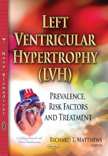 Left Ventricular Hypertrophy Lvh: Prevalence, Risk Factors and Treatment