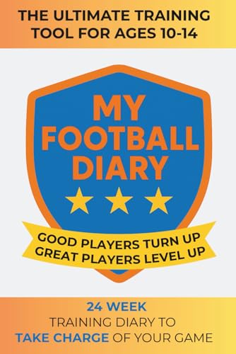 My Football Diary: The Story Of My Season (My Sport Diary)
