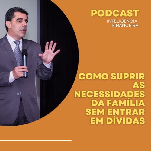 Como suprir as necessidades da fam&iacute;lia sem entrar em d&iacute;vidas