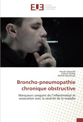Broncho Pneumopathie Chronique Obstructive Marqueurs Sanguins De  Linflammation Et Associatio